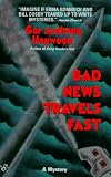 Bad News Travels Fast