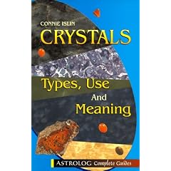 Crystals Types Use And Meanings (Astrolog Complete Guides)