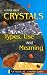 Book Crystals, Types Use & Meaning (Astrolog Complete Guides)