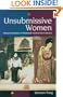 Unsubmissive Women: Chinese Prostitutes in Nineteenth-Century San Francisco
