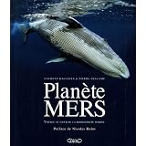 Plan�te Mers : Voyages au coeur de la biodiversit� marinepar Pierre Descamps