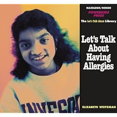 Let's Talk About Having Allergies (The Let's Talk Library)