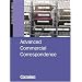 Commercial Correspondence - Advanced Commercial Correspondence: B2-C1 - Sch�lerbuch