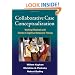 Collaborative Case Conceptualization: Working Effectively with Clients in Cognitive-Behavioral Therapy