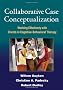 Collaborative Case Conceptualization: Working Effectively with Clients in Cognitive-Behavioral Therapy