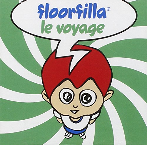 Floorfilla - Le Voyage - Zortam Music