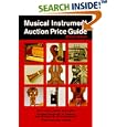 Musical Instrument Auction Price Guide: 2000 (Musical Instrument Auction Price Guide 2000) by String Letter Publishing