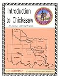 Introduction to Chickasaw (Book & CD) Introduction to Chickasaw (Book & CD)