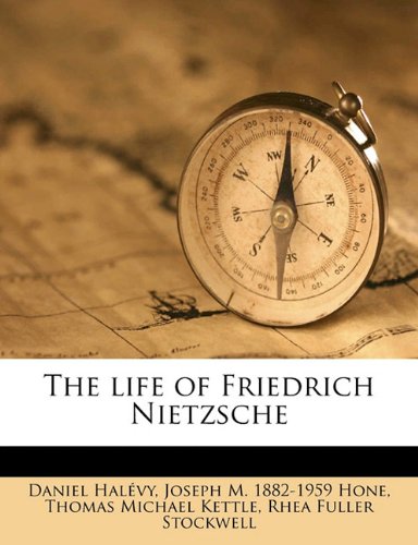 The life of Friedrich Nietzsche