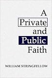 A Private and Public Faith