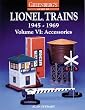 Greenberg's Guide to Lionel Trains, 1945-1969: Accessories (Lionel Postwar Series)