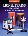 Greenberg's Guide to Lionel Trains, 1945-1969: Accessories (Lionel Postwar Series , Vol 6)