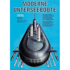 Moderne Unterseeboote. Technik, Taktik und Bewaffnung