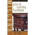 Miller's: Pine and Country Furniture: Buyer's Guide (Miller's Buyer's Guide) by  Judith Miller