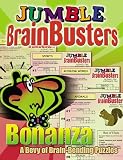 Jumble Brainbusters Bonanza: A Bevy of Brain-Bending Puzzles (Brainbusters)