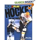 Click here to buy Play by Play Hockey by  Mike Foley and Andy King.