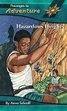 Hazardous Heights (Passages to Adventure)