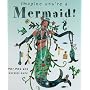 Mermaid! (Imagine You're a...)