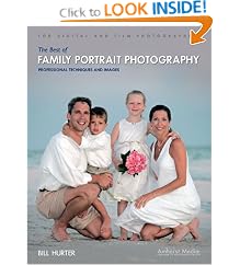 The Best of Family Portrait Photography: Professional Techniques and Images