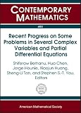 Recent Progress on Some Problems in Several Complex Variables And Partial Differential Equations (Contemporary Mathematics) (Contemporary Mathematics)