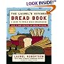 The Laurel's Kitchen Bread Book: A Guide to Whole-Grain Breadmaking