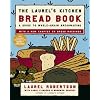 The Laurel's Kitchen Bread Book: A Guide to Whole-Grain Breadmaking