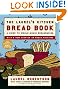 The Laurel's Kitchen Bread Book: A Guide to Whole-Grain Breadmaking