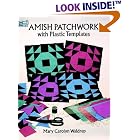 Click here to buy Amish Patchwork with Plastic Templates (Dover Needlework Series) by  Mary Carolyn Waldrep.