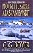 Morgette and the Alaskan Bandit