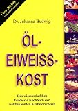 Oel-Eiweiss-Kost