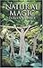 Natural Magic