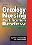 Mosby's Oncology Nursing Certification Review, 1e