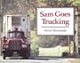 Sam Goes Trucking (Sandpiper)