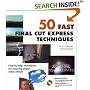50 Fast Final Cut Express Techniques (50 Fast Techniques Series)