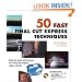 50 Fast Final Cut Express Techniques (50 Fast Techniques Series)