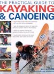 The Practical Guide to Kayaking and C...