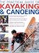 Book The Practical Guide to Kayaking and Canoeing (The Practical Guide to)