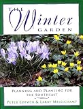 The Winter Garden: Planning and Planting for the Southeast