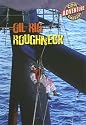 Oil Rig Roughneck (Cool Careers)