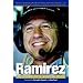 Jo Ramirez: Memoirs of a Racing Man