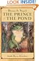 The Prince of the Pond (Turtleback School & Library Binding Edition)