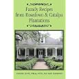 Family Recipes From Rosedown & Catalpa Plantations