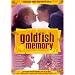 Goldfish Memory (Einzel-DVD, OmU)