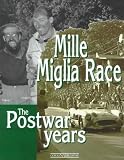 Mille Miglia Race: The Postwar Years