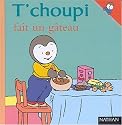 T'choupi fait un g&acirc;teau