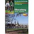 Elberadweg (Dresden-Magdeburg): Die sch�nsten Radfernwege