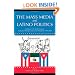 The Mass Media and Latino Politics: Studies of U.S. Media Content, Campaign Strategies and Survey Research: 1984-2004 (Routledge Communication Series)