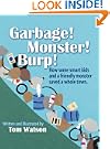 Garbage! Monster! Burp!