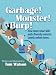 Books : Garbage! Monster! Burp!