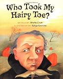 Who Took My Hairy Toe?